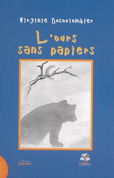 L'ours sans papiers