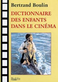 Dictionnaire des enfants dans le cinéma