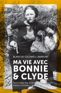 Ma vie avec Bonnie & Clyde