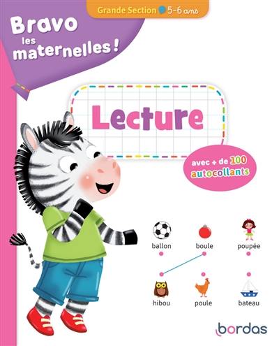 Bravo les maternelles ! : lecture grande section, 5-6 ans