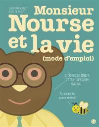 Monsieur Nourse et la vie (mode d'emploi)