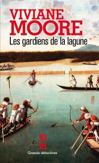 Les gardiens de la lagune