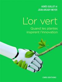 L'or vert : quand les plantes inspirent l'innovation