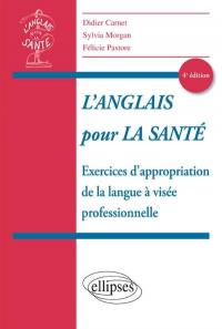 L'anglais pour la santé : exercices d'appropriation de la langue à visée professionnelle