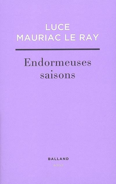 Endormeuses saisons