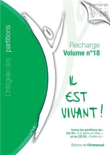 Il est vivant ! : l'intégrale des partitions, recharge 2010