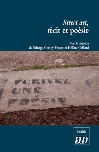 Street art, récit et poésie : réflexions sur les pratiques artistiques urbaines à l'occasion de la rétrospective Ernest Pignon-Ernest à Nice en 2017