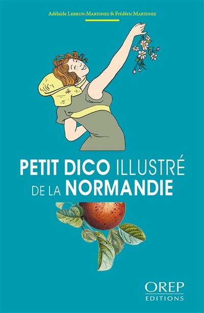 Petit dico illustré de la Normandie