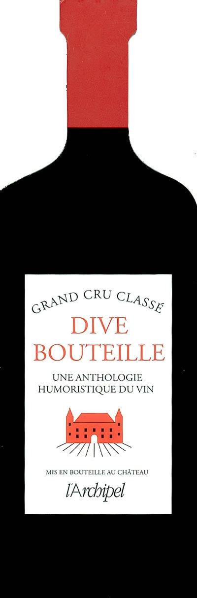 Dive bouteille : une anthologie humoristique du vin