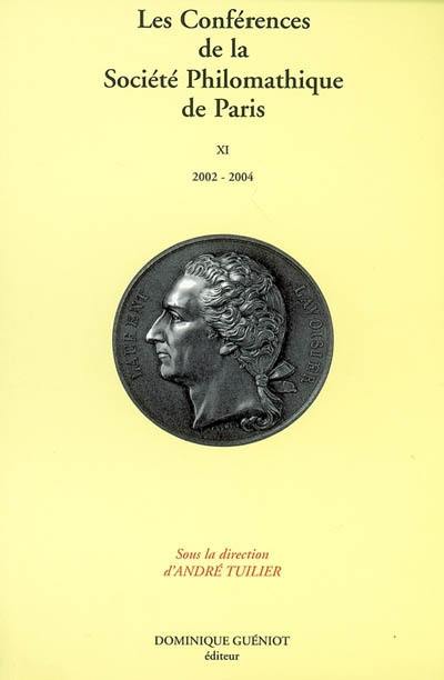 Conférences de la Société philomathique de Paris (Les), n° 11. 2002-2004