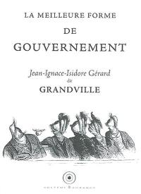 La meilleure forme de gouvernement