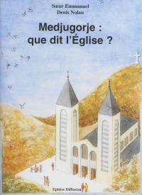 Medjugorje : que dit l'Eglise ?