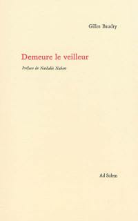 Demeure le veilleur