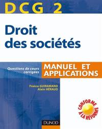 DCG 2, droit des sociétés : manuel et applications, questions de cours corrigées