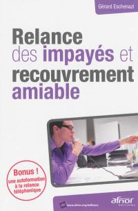 Relance des impayés et recouvrement amiable