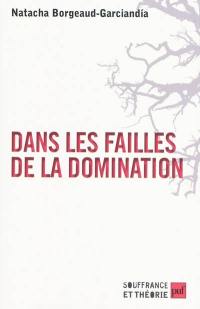 Dans les failles de la domination