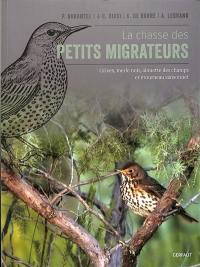 La chasse des petits migrateurs : grives, merle noir, alouette des champs et étourneau sansonnet