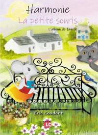 Harmonie, la petite souris. L'album de famille