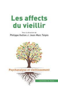 Les affects du vieillir