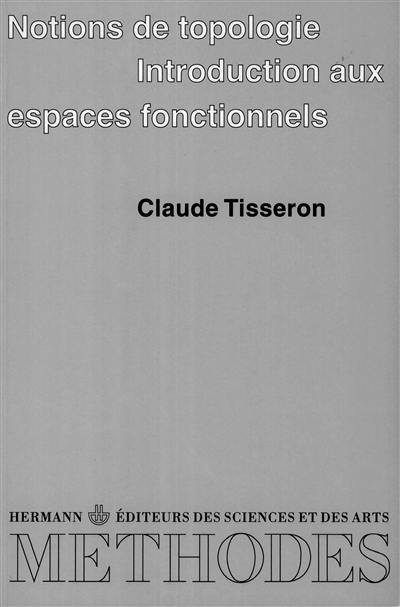 Notions de topologie : introduction aux espaces fonctionnels