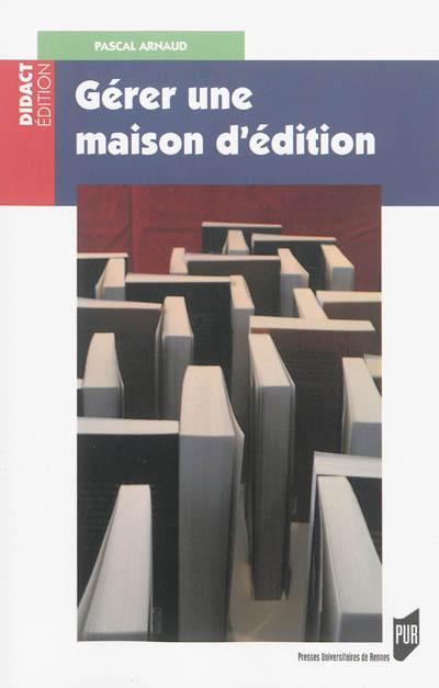 Gérer une maison d'édition