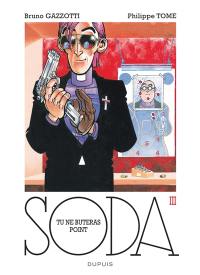 Soda. Vol. 3. Tu ne buteras point