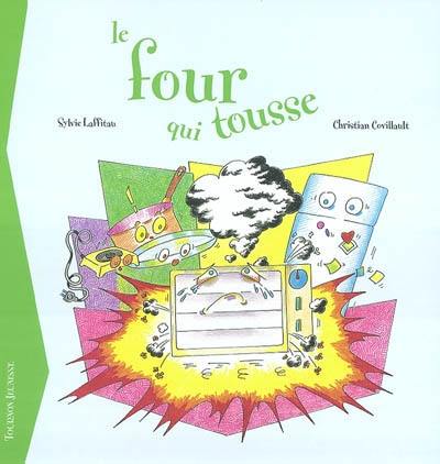 Le four qui tousse