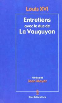 Réflexions sur mes entretiens avec M. le duc de La Vauguyon