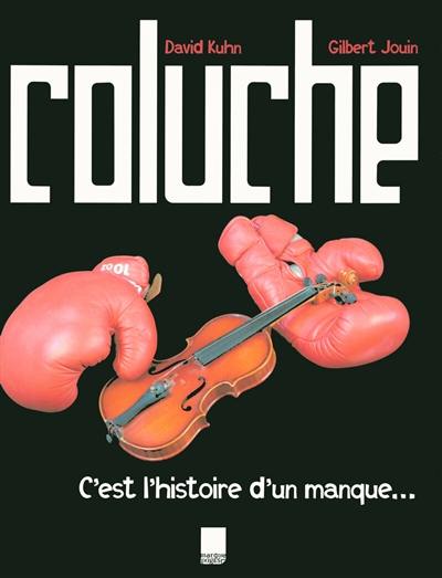 Coluche : c'est l'histoire d'un manque...