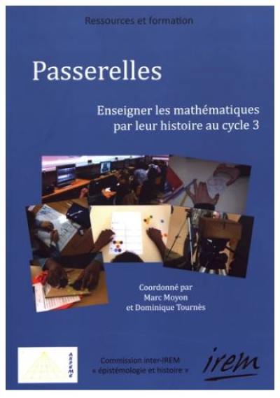 Passerelles : enseigner les mathématiques par leur histoire au cycle 3