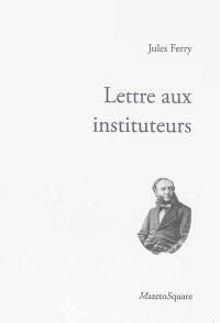 Lettre aux instituteurs