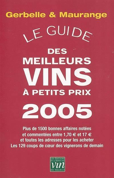 Le guide des meilleurs vins à petits prix