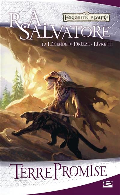 La légende de Drizzt. Vol. 3. Terre promise