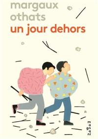 Un jour dehors