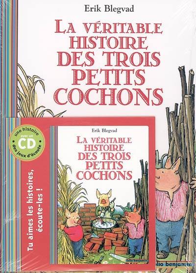 La véritable histoire des trois petits cochons