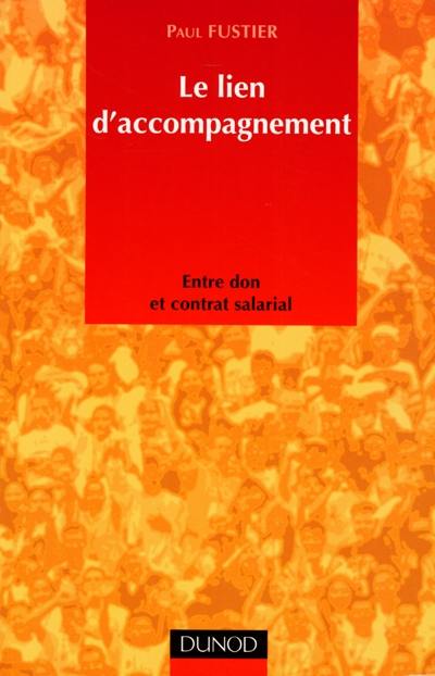 Le lien d'accompagnement : entre don et contrat salarial