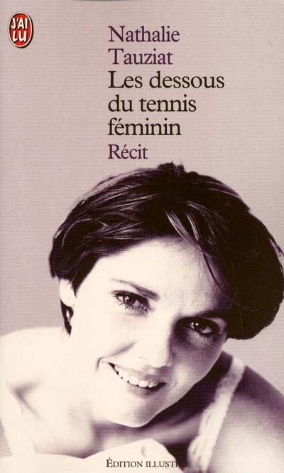 Les dessous du tennis féminin