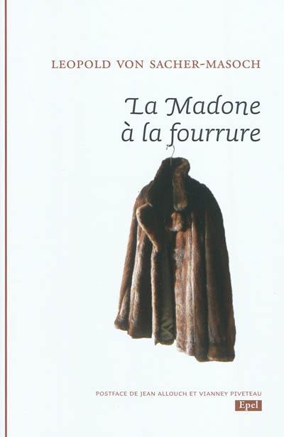 La madone à la fourrure : Marzella ou Le conte du bonheur La madone à la fourrure : Marzella ou Le conte du bonheur