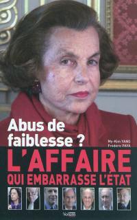 Abus de faiblesse ? : l'affaire qui embarrasse l'Etat