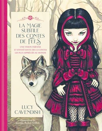 La magie subtile des contes de fées