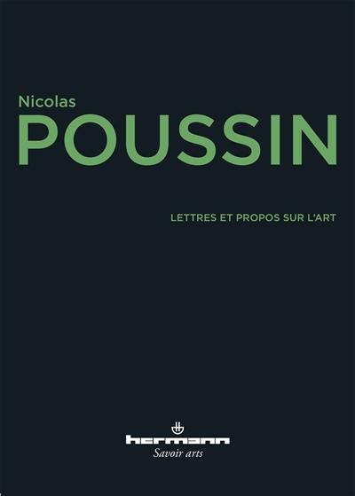 Lettres et propos sur l'art. Réflexion sur Poussin