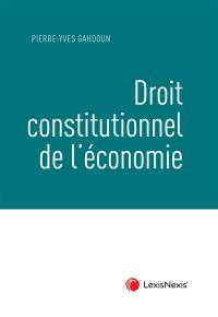 Droit constitutionnel de l'économie