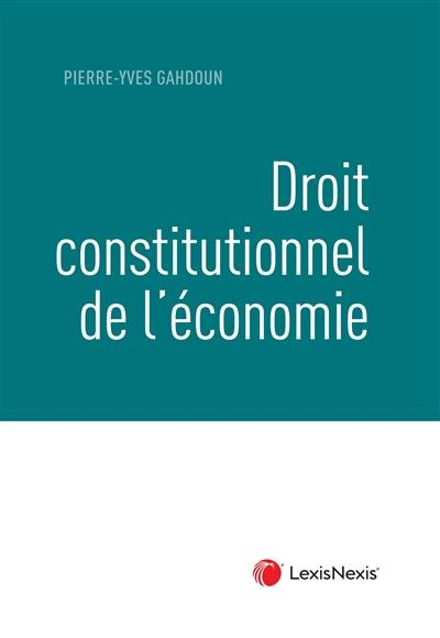 Droit constitutionnel de l'économie