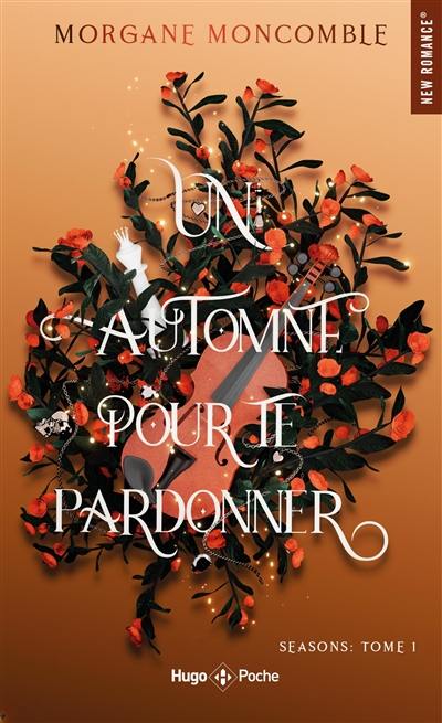 Seasons. Vol. 1. Un automne pour te pardonner