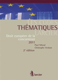 Droit européen de la concurrence 2011