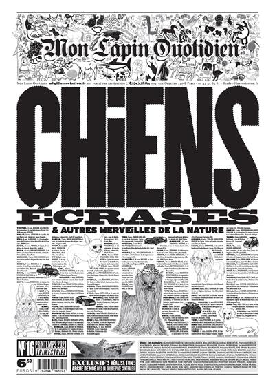 Mon lapin quotidien, n° 16. Chiens écrasés & autres merveilles de la nature