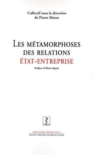 Les métamorphoses des relations Etat-entreprise