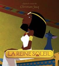 La Reine Soleil : l'histoire pour les petits