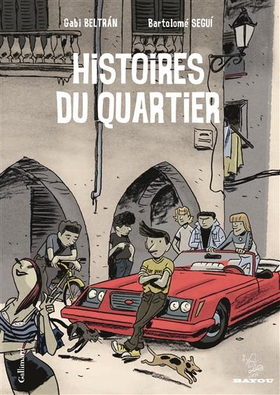 Histoires du quartier. Vol. 1