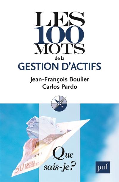 Les 100 mots de la gestion d'actifs